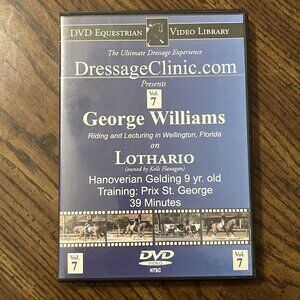 DressageClinic.com DVD Equestrian Dressage Clinic George Williams On Lothario